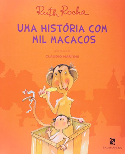 Libro História Com Mil Macacos Uma De Ruth Rocha Salamandra