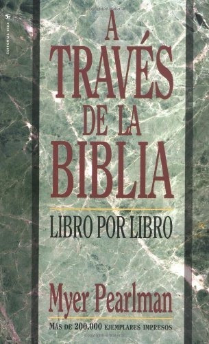 A Través De La Biblia: Libro Por Libro