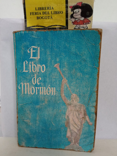 El Libro De Mormón - 1972 - Los Santos De Los Últimos Días 