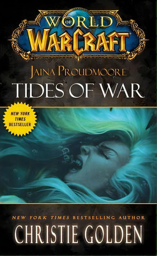 World Of Warcraft: Jaina Proudmoore: Tides Of War, De Christie, Golden. Editorial Simon & Schuster, Tapa Blanda En Inglés