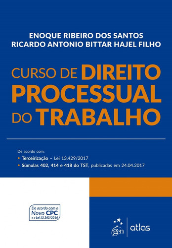 Livro Curso De Direito Processual Do Trabalho, De Enoque Ribeiro Dos Santos (), Ricardo Antônio Bittar Hajel Filho (). Editora Atlas, Capa Mole Em Português, 2017