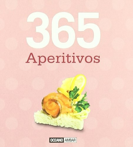 365 Aperitivos - Aavv 