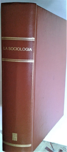 La Sociologia Enciclopedia - Jean Cazeneuve - Mensajero 1985