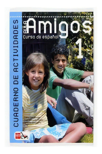 Aula Amigos 1 Internacional. Cuaderno Actividades, De Ayllón, Juan Antonio. Editorial Ediciones Sm, Tapa Blanda En Español
