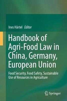 Libro Handbook Of Agri-food Law In China, Germany, Europe...