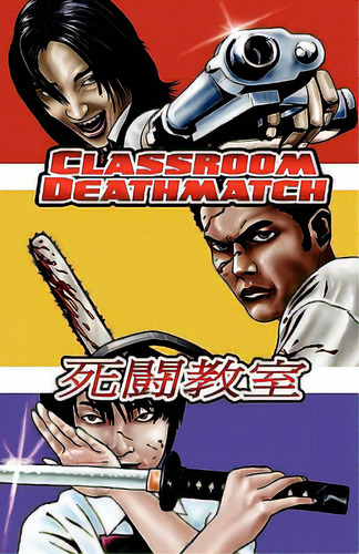 Classroom Deathmatch, De Smith, Nick. Editorial Createspace, Tapa Blanda En Inglés