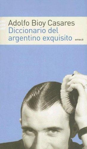 Diccionario Del Argentino Exquisito