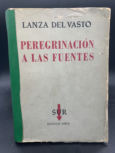 Peregrinación A Las Fuentes Por Lanza Del Vasto (Usado)