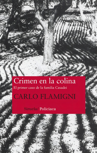 Crimen En La Colina. Carlo Flamigni. Siruela