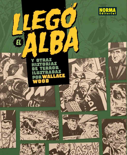 Llegó El Alba Y Otras Historias De Terror Ilustradas 