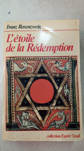 L' Etolie De La Redemption - Franz Rosenzweig . En Frances