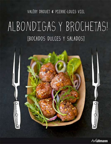 Albondigas Y Brochetas - Bocados Dulces Y Salados
