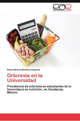 Libro:ortorexia En La Universidad: Prevalencia De Ortorexia