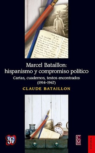 Marcel Bataillon Hispanismo Ypromiso Politico (coleccio