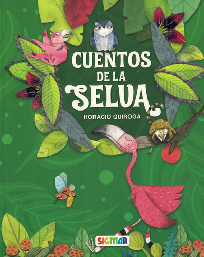 Libro Cuentos De La Selva  Coleccion Lucero  - Quiroga, Hora