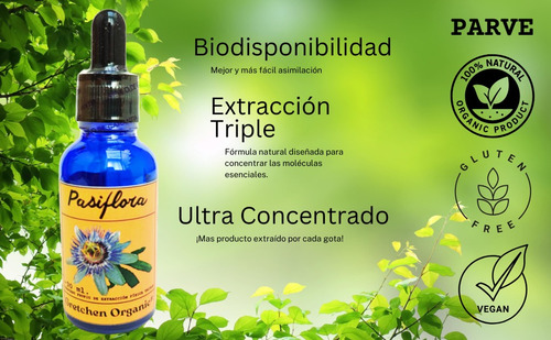 Pasiflora, Triple Extracto Orgánico Ultra Concentrado Natural