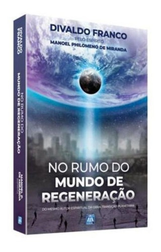 No Rumo Do Mundo De Regeneração