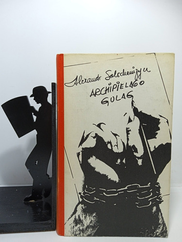 Archipiélago Gulag - Alexandr Solschenizyn - Literatura Rusa