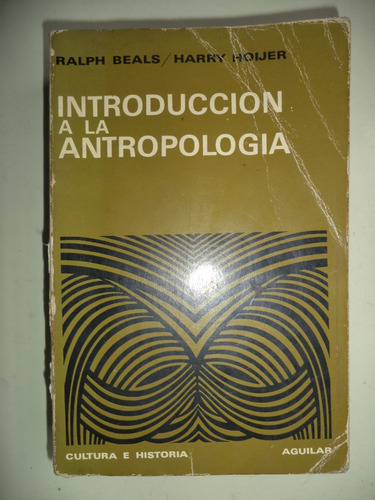 Introducción A La Antropología - Ralph Beals