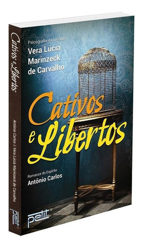 Cativos E Libertos