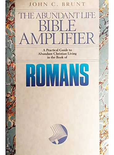 Livro The Abundantlife Bible Amplifier - Jhon C. Brunt [1996]