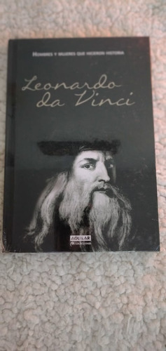Leonardo Da Vinci  Hombres Y Mujeres Que Hicieron Historia
