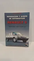 Comprar Renault 9 - Reparación Y Ajustes - Editorial Cosmopolita