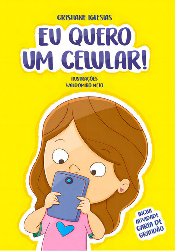 Eu Quero Um Celular, De Cristiane Iglesias. Editora Sbie Em Português