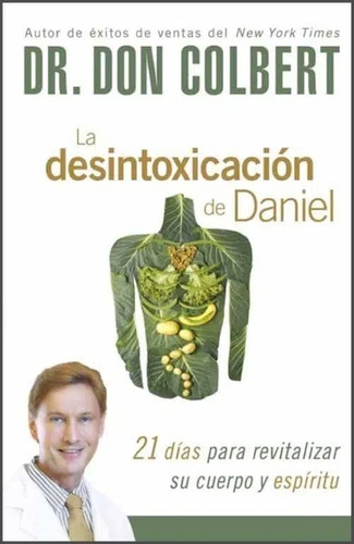 La Desintoxicaciòn De Daniel