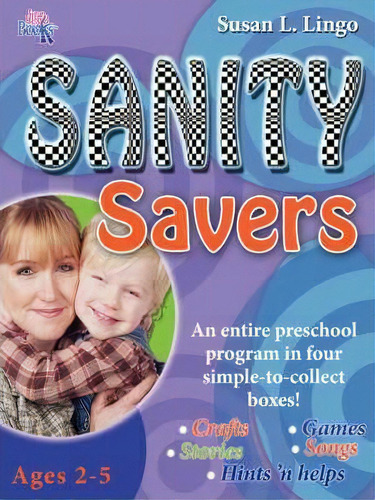 Sanity Savers, De Susan L Lingo. Editorial Susan Lingo Books, Tapa Blanda En Inglés