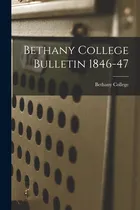 Comprar Libro Bethany College Bulletin 1846-47 - Bethany College