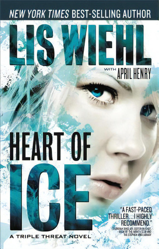 Heart Of Ice, De Wiehl, Lis. Editorial Thomas Nelson Pub, Tapa Blanda En Inglés