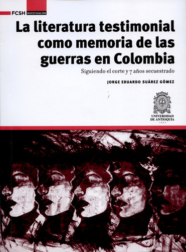 Libro Literatura Testimonial Como Memoria De Las Guerras En 