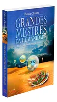 Comprar Grandes mestres da humanidade: Não Aplica, de : Patrícia Cândido. Série Não aplica, vol. Não Aplica. Editora LUZ DA SERRA, capa mole, edição não aplica em português, 2015