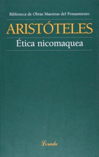 Etica Nicomaquea - Aristoteles - Losada