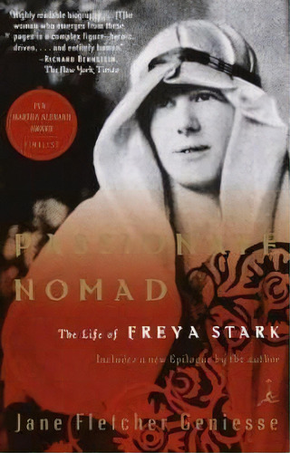 Passionate Nomad : The Life Of Freya Stark, De Jane Fletcher Geniesse., Vol. 1. Editorial Random House Usa Inc, Tapa Blanda En Inglés, 2001