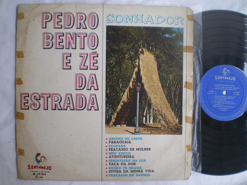 Lp - Pedro Bento E Ze Da Estrada / Sonhador / Sertanejo 1968