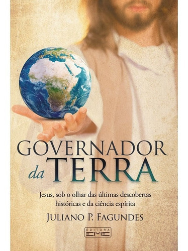 Governador Da Terra, De : Juliano P. Fagundes. Série Não Aplica, Vol. Não Aplica. Editora Eme, Capa Mole, Edição Não Aplica Em Português, 2019