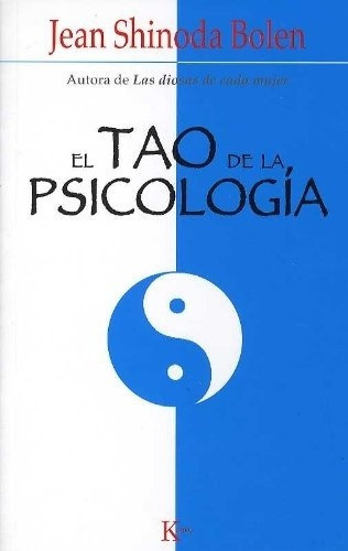 Libro El Tao De La Psicologia - Bolen , Jean Shinoda