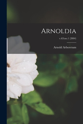 Libro Arnoldia; V.63: No.1 (2004) - Arnold Arboretum