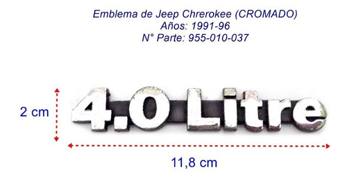 Emblema Jeep Cherokee 4.0 Litre Años: 1991-96. Original