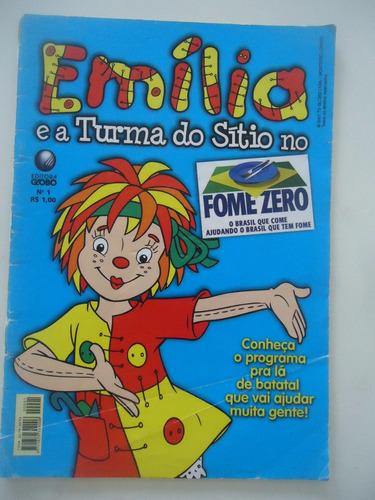 Emília E A Turma Do Sítio No Fome Zero #01 Ano 2001