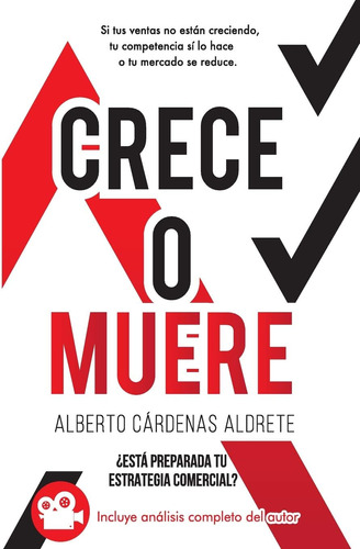 Libro: Crece O Muere - Blanco & Negro: ¿esta Preparada Tu Es