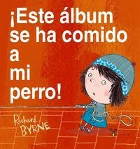 Este Album Se Ha Comido A Mi Perro - Byrne,richard