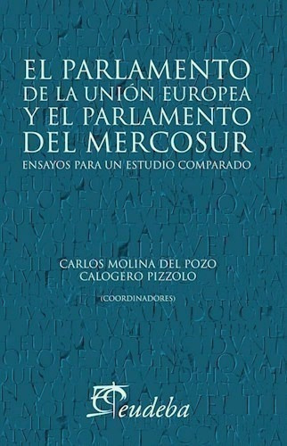 El Parlamento De La Unión Europea Y El Parlamento Del Merco