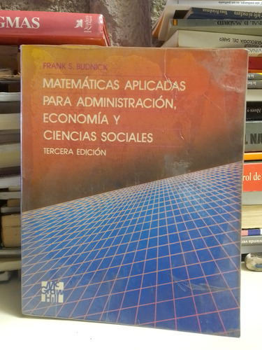 Matemáticas Aplicadas Para Administración, Económia Y