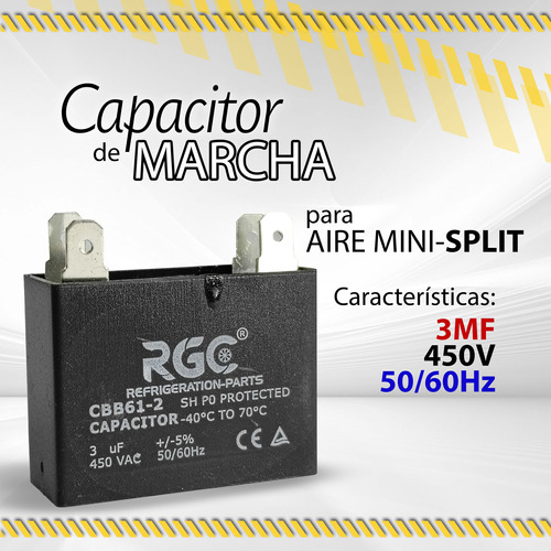 Capacitor D Marcha P/aire Mini-split 3mf 450vac Rgc/ 10614