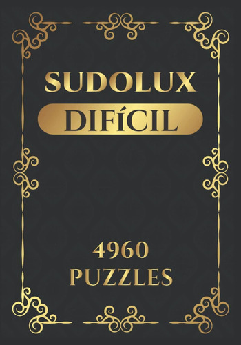 Libro: Sudolux Difícil 4960 Puzzles: Sudoku | 828 Páginas | 