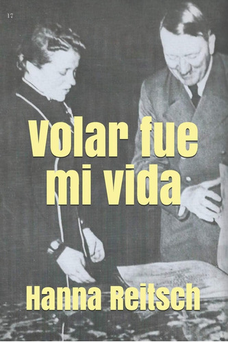 Libro: Volar Fue Mi Vida (spanish Edition)