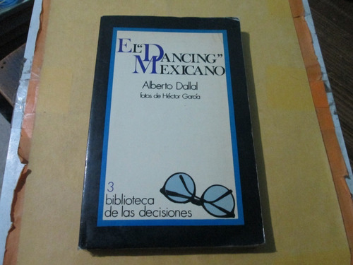 El  Dancing Mexicano   Alberto Dallal